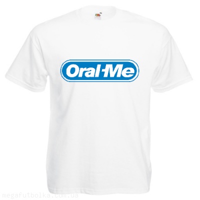 Oral Me