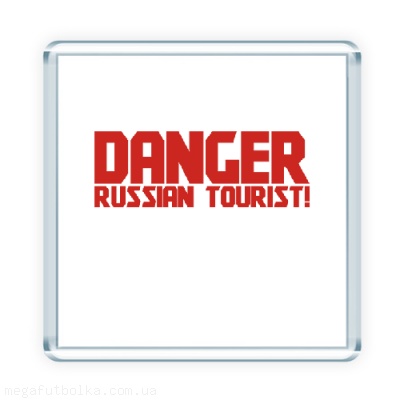 Danger. Russian tourist