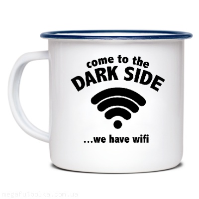 Come to the dark side wi-fi