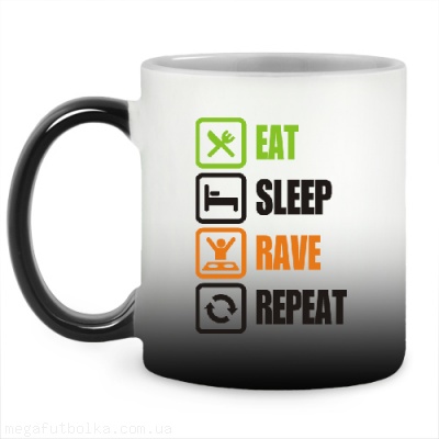 Eat sleep rave repeat