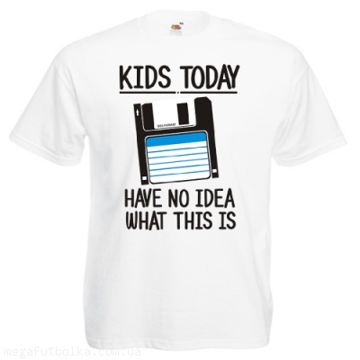 Kids today have no idea... 