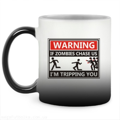 Warning if zombies chase us... 