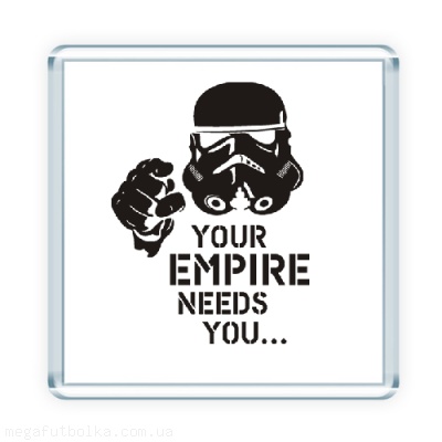 Your Empire Needs You...