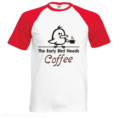 The Early Bird Needs Coffee