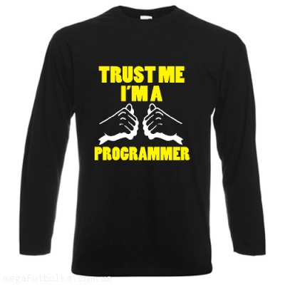 Trust me i'm a programmer