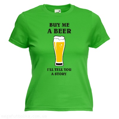 Buy me a beer i'll tell you a story
