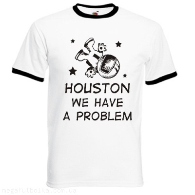 Houston we have a problem