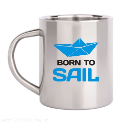 Born to sail